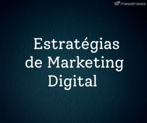 Marketing Digital Conheça 6 estratégias para impulsionar o seu negócio